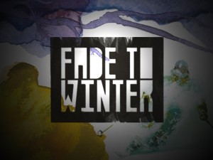Fade to Winter